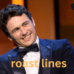 roast lines