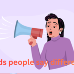 words people say differently