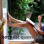 hot seat questions