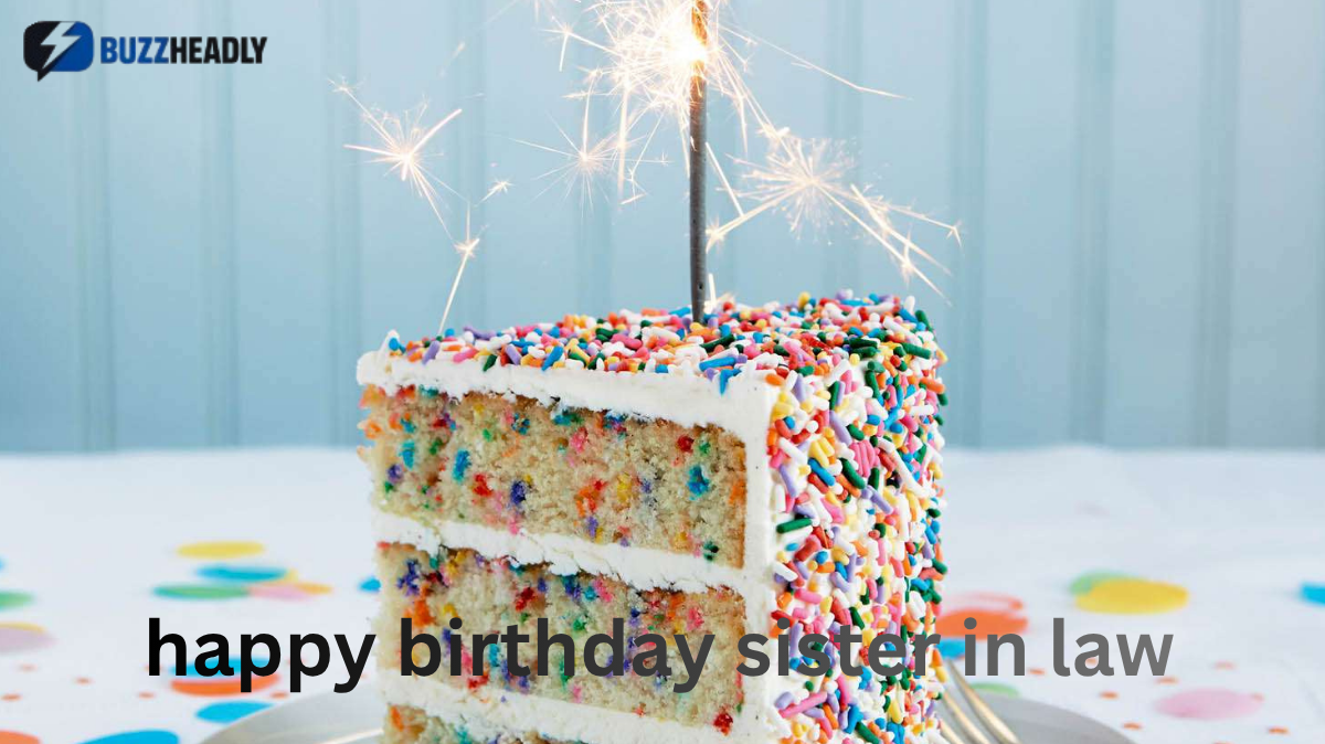 happy birthday sister in law happy birthday sister in law